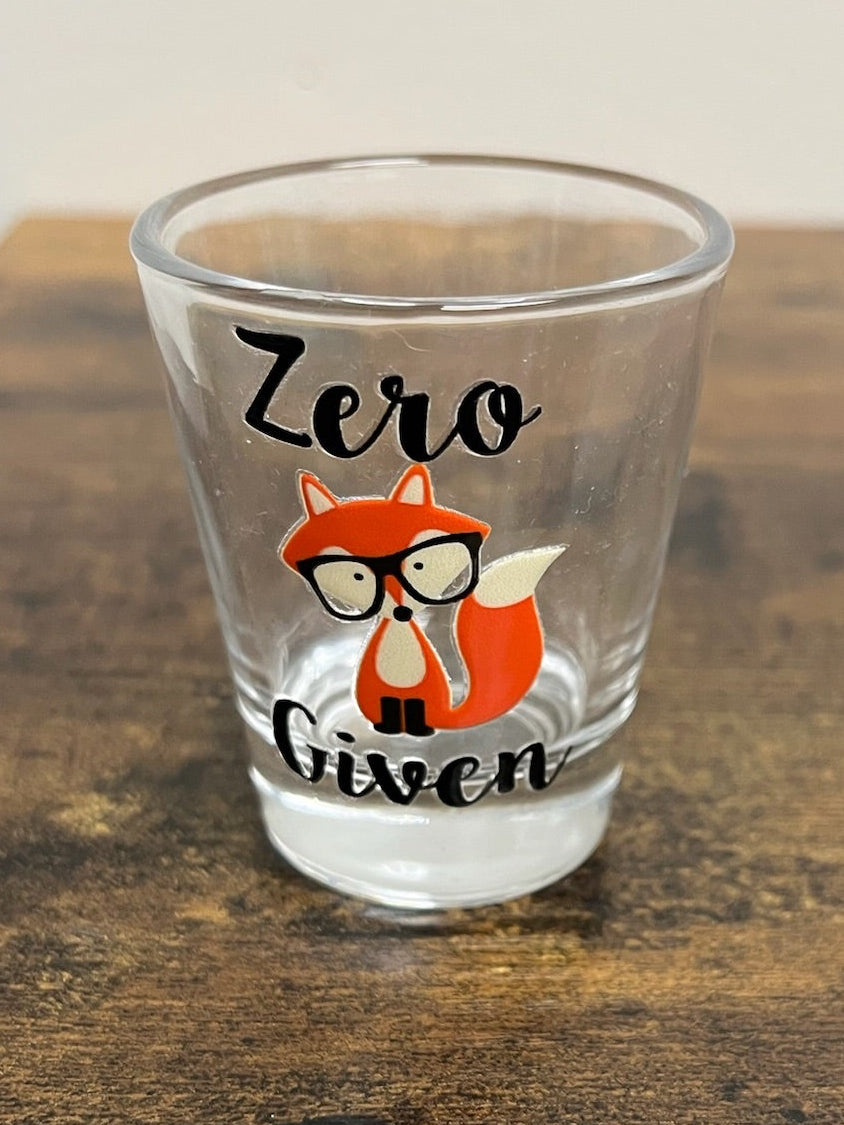 Zero Fox Given Shot Glass