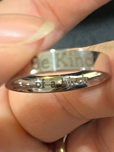 New “Be Kind of a b****” Ring