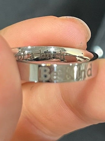 New “Be Kind of a b****” Ring