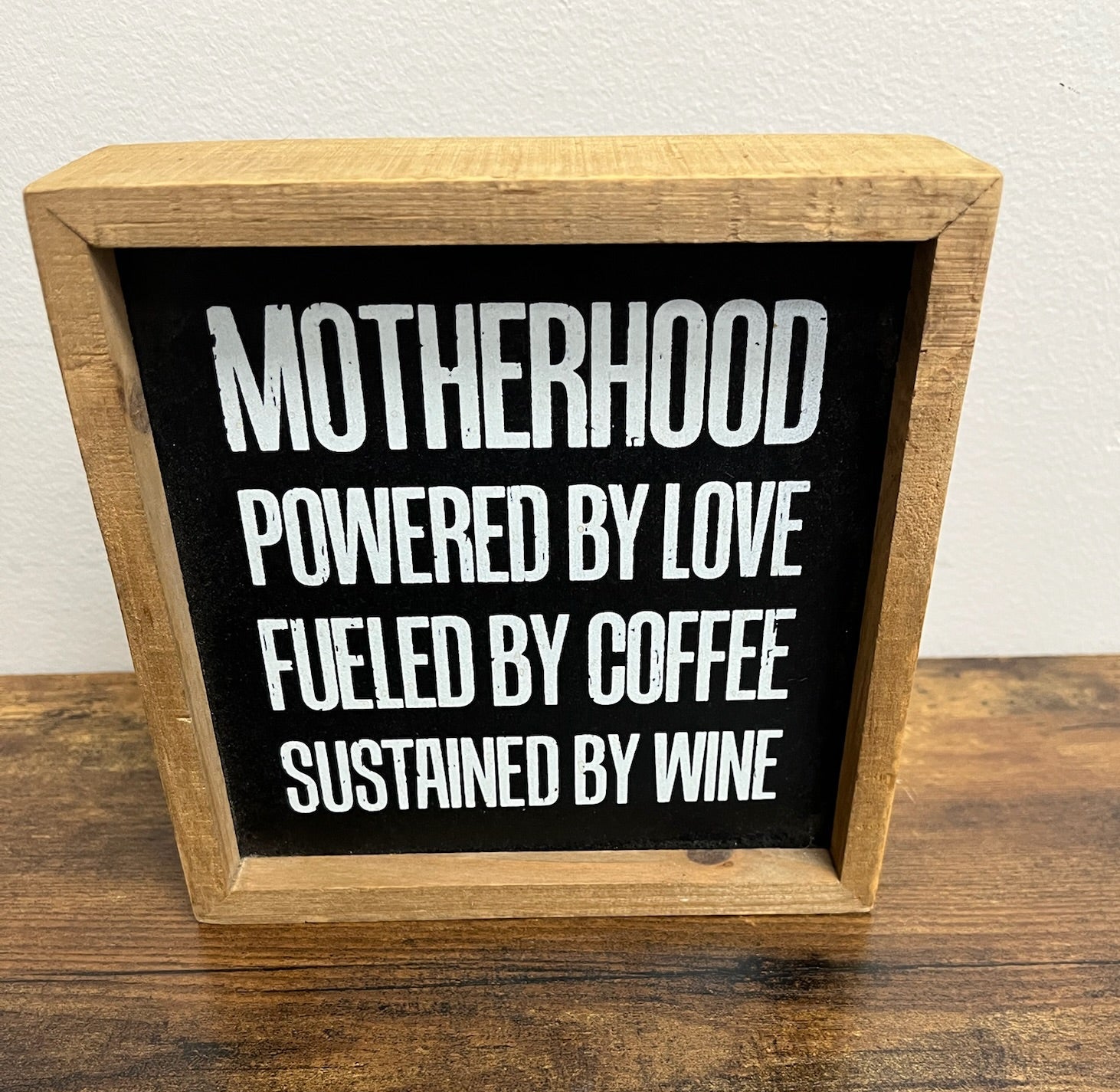Used Motherhood Sign