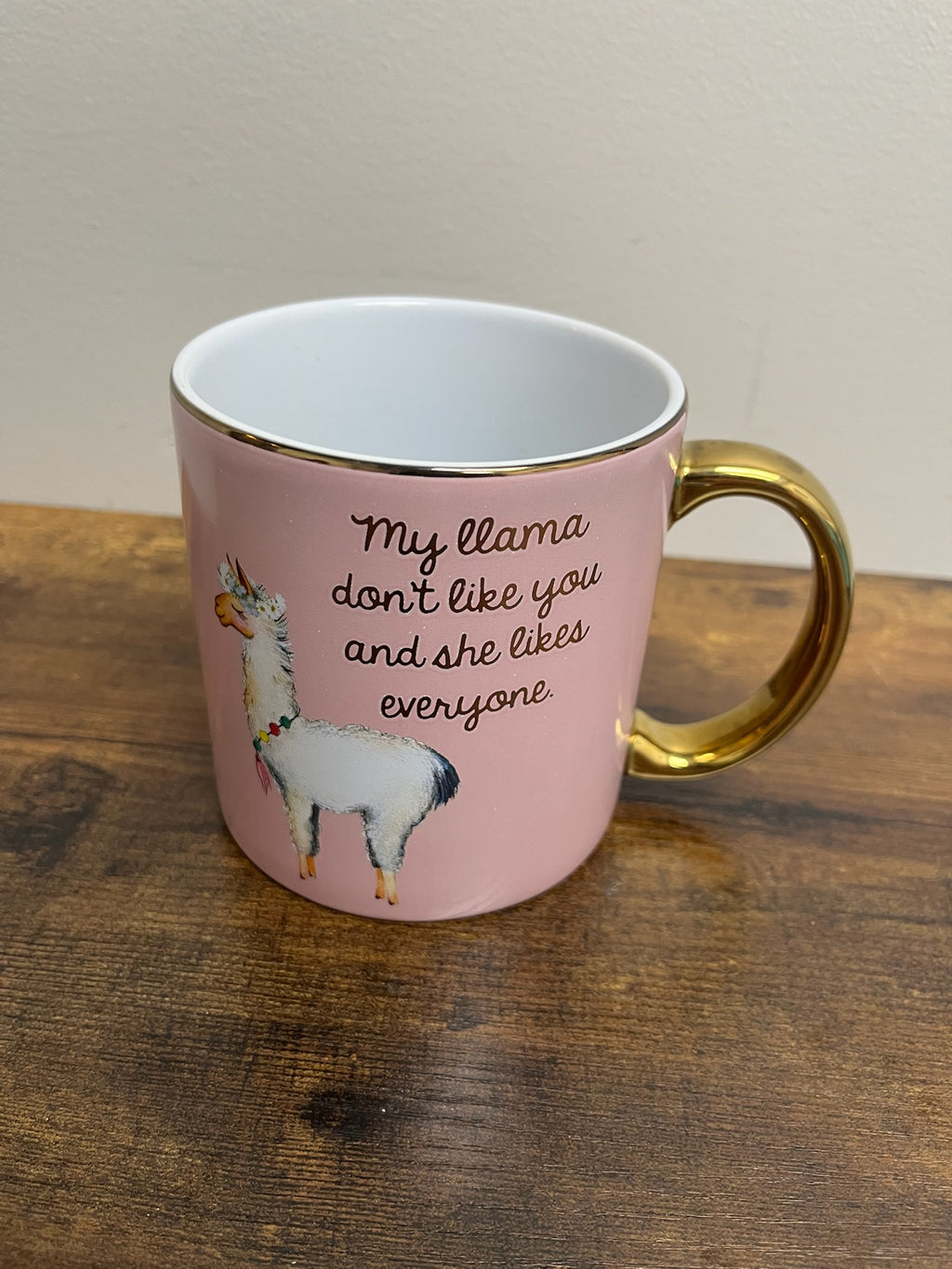 Used My Llama Doesn’t Like You But She Likes Everyone Else Coffee/Tea Mug